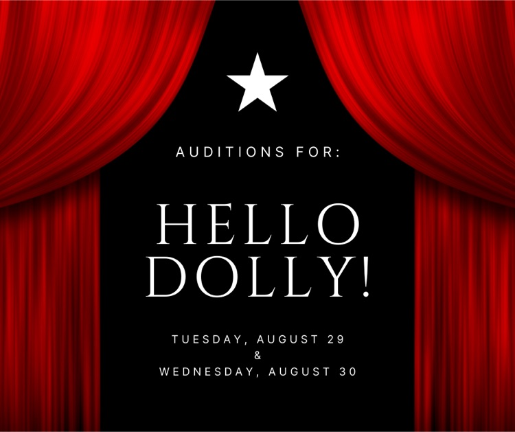 Hello Dolly Auditions!!